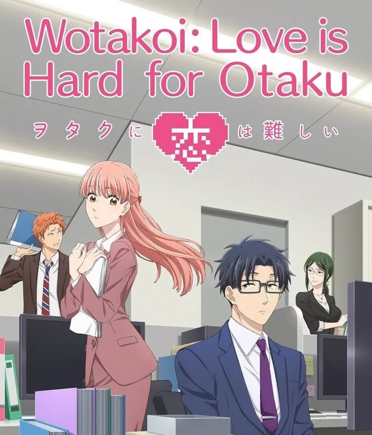Wotakoi: Love Is Hard for Otaku