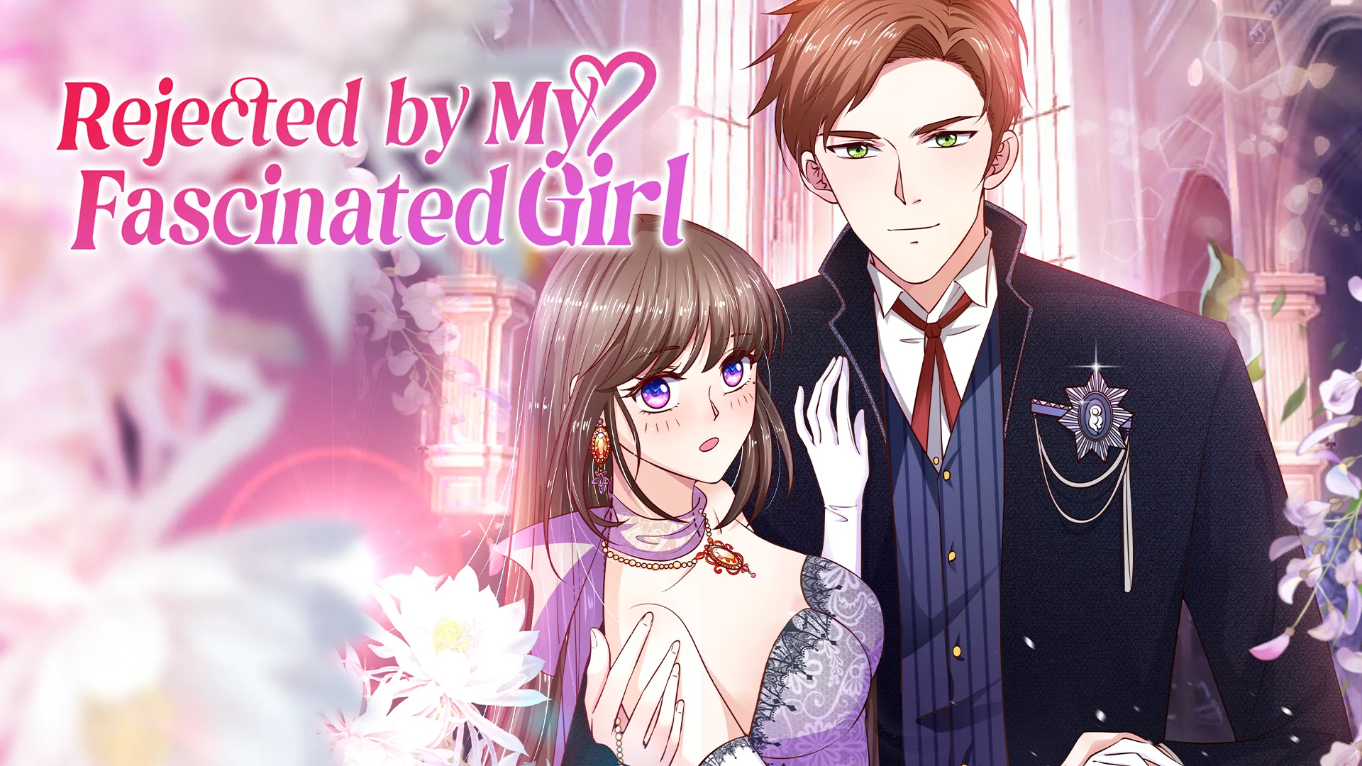 Rejected by My Fascinated Girl — História Completa e Personagens